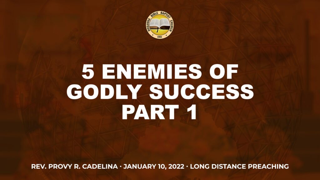 5 Enemies of Godly Success (Part 1)