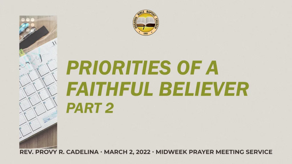 Priorities of a Faithful Believer (Part 2)