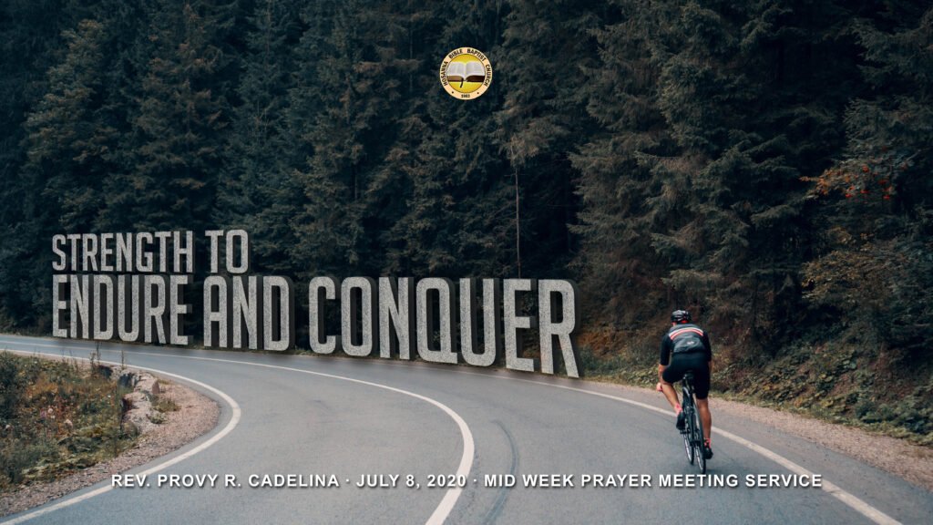 Strength to Endure and Conquer