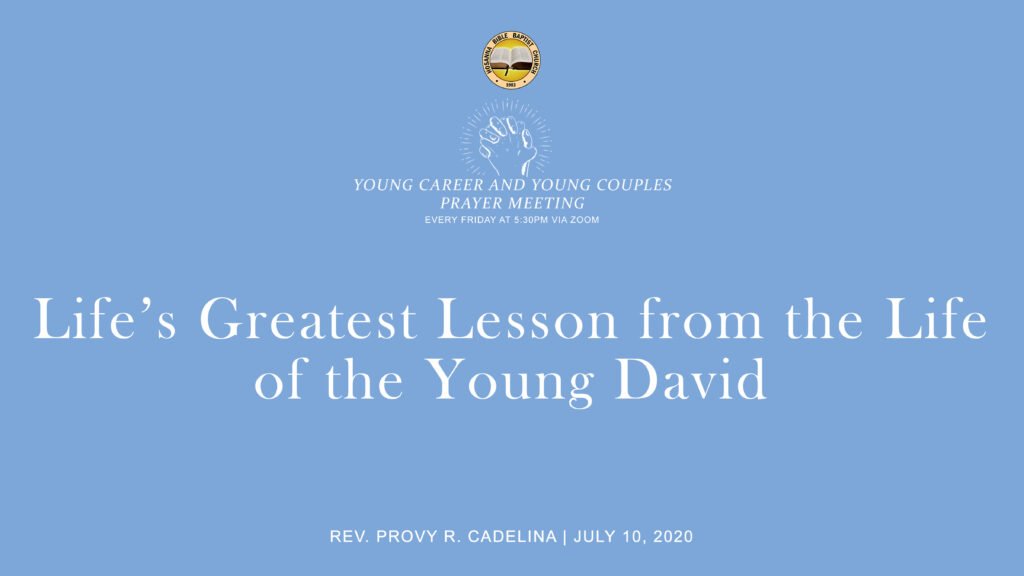 Life’s Greatest Lesson from the Life of the Young David