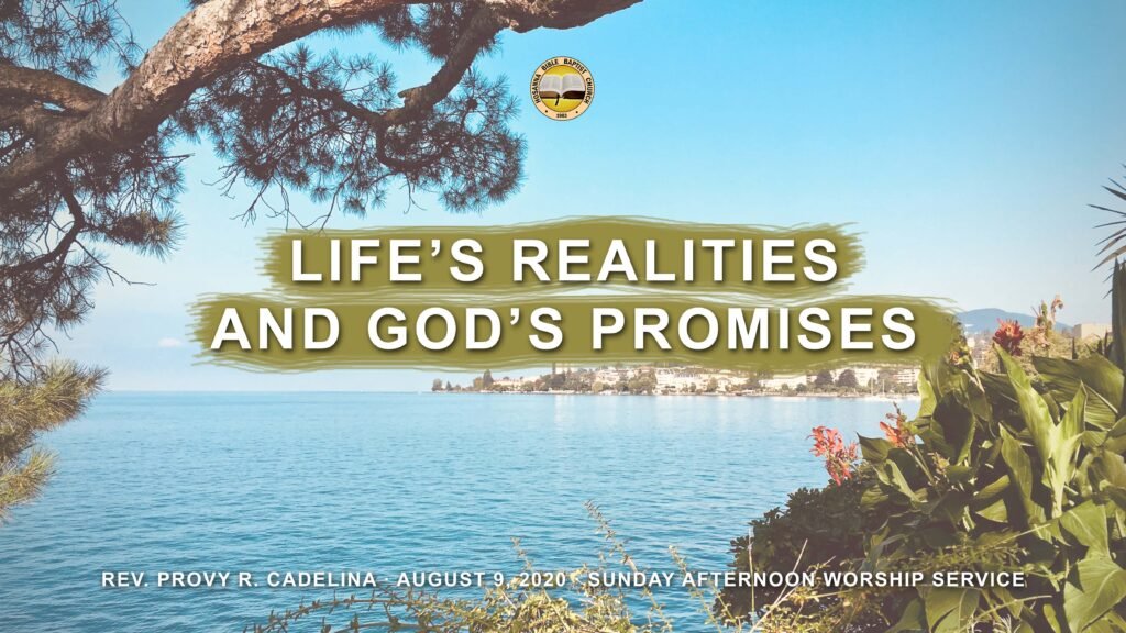 Life’s Realities and God’s Promises