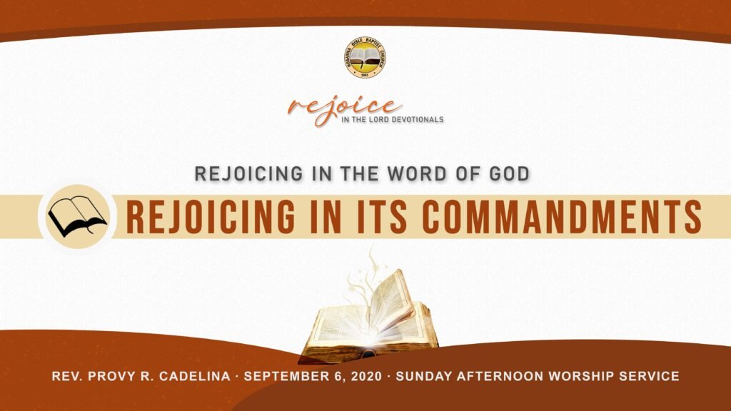 Rejoicing in the Word of God: Rejoicing in its Commandments