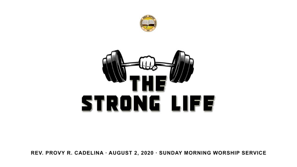 The Strong Life