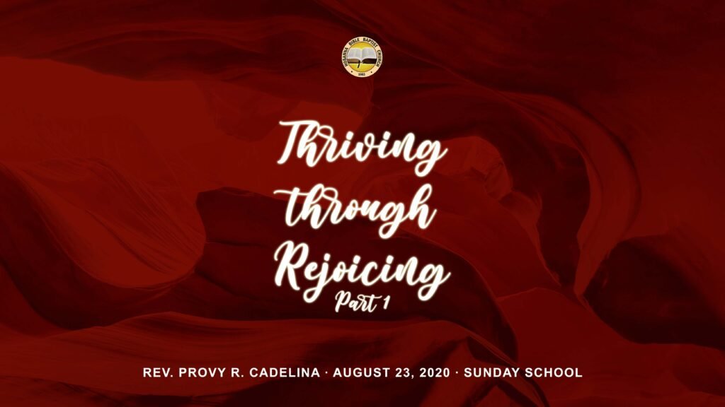 Thriving Through Rejoicing Part 1