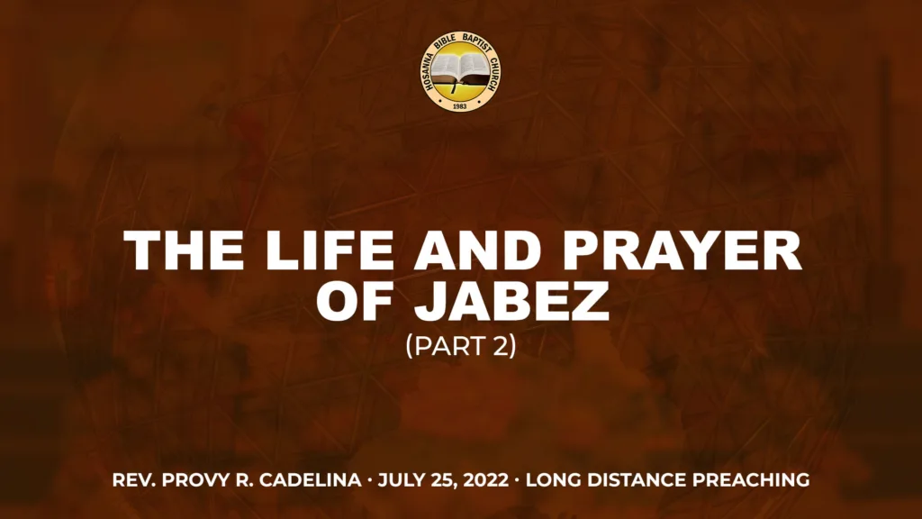 Ldp –  The Life and Prayer of Jabez (Part 2)