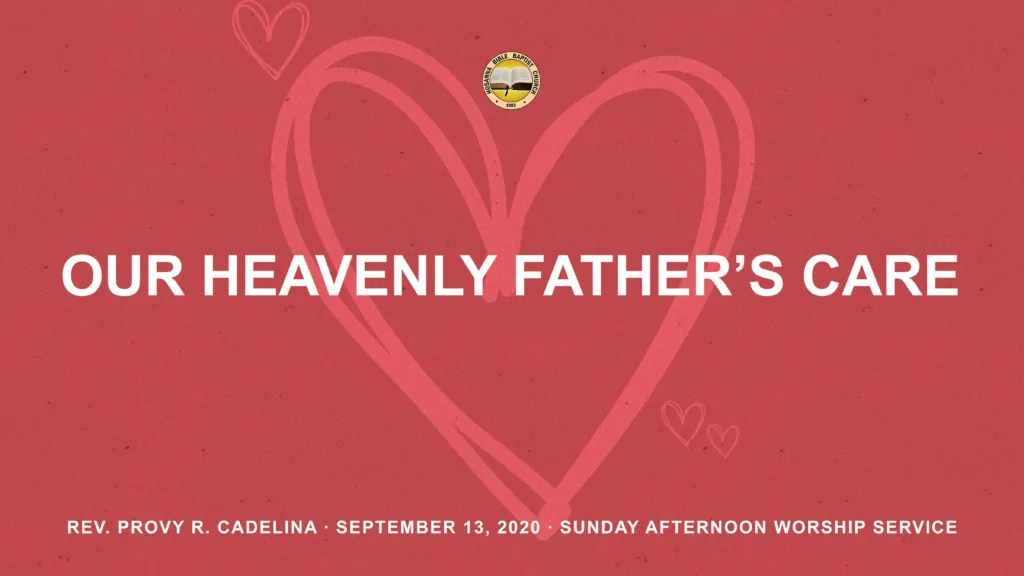 Our Heavenly Father’s Care