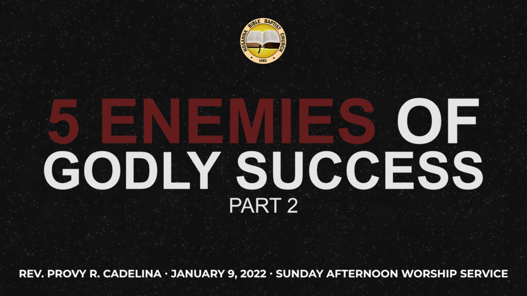 5 Enemies of Godly Success (Part 2)