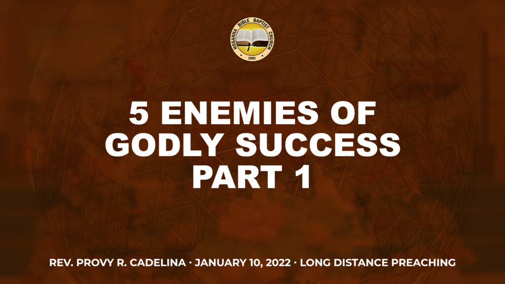 5 Enemies of Godly Success (Part 1)