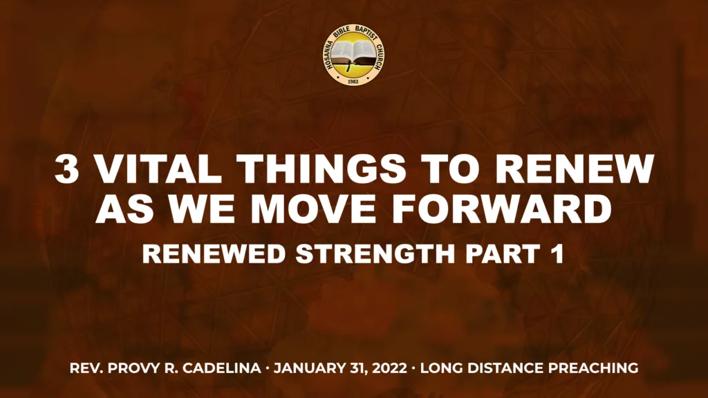 3 Vital Things to Renew as We Move Forward (Part 1) – Renewed Strength
