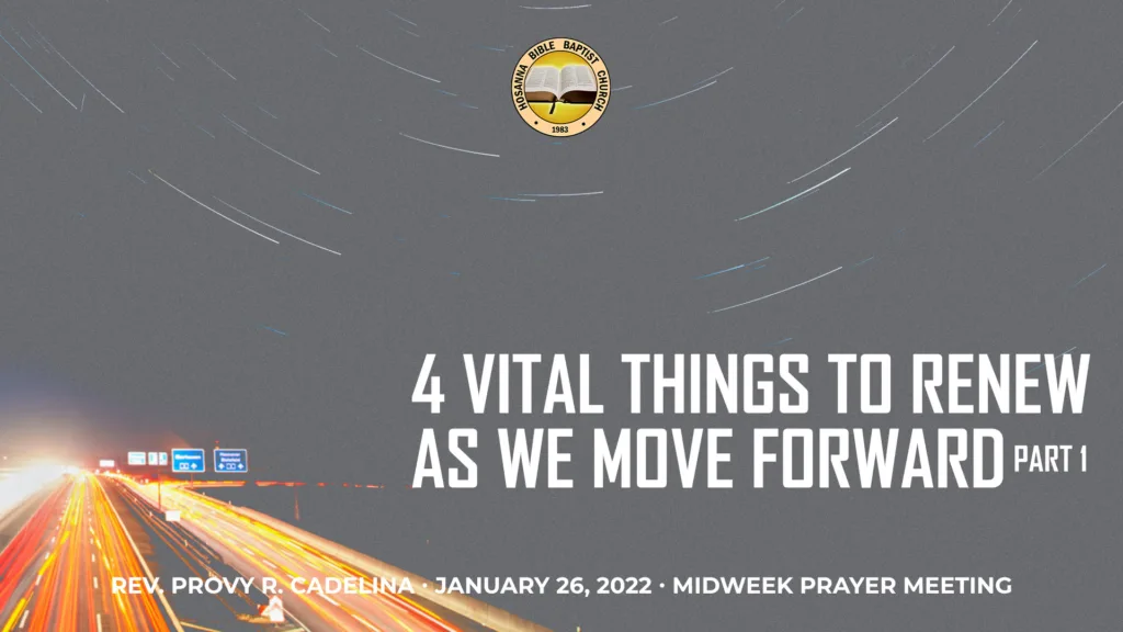 4 Vital Things to Renew as We Move Forward (Part 1)
