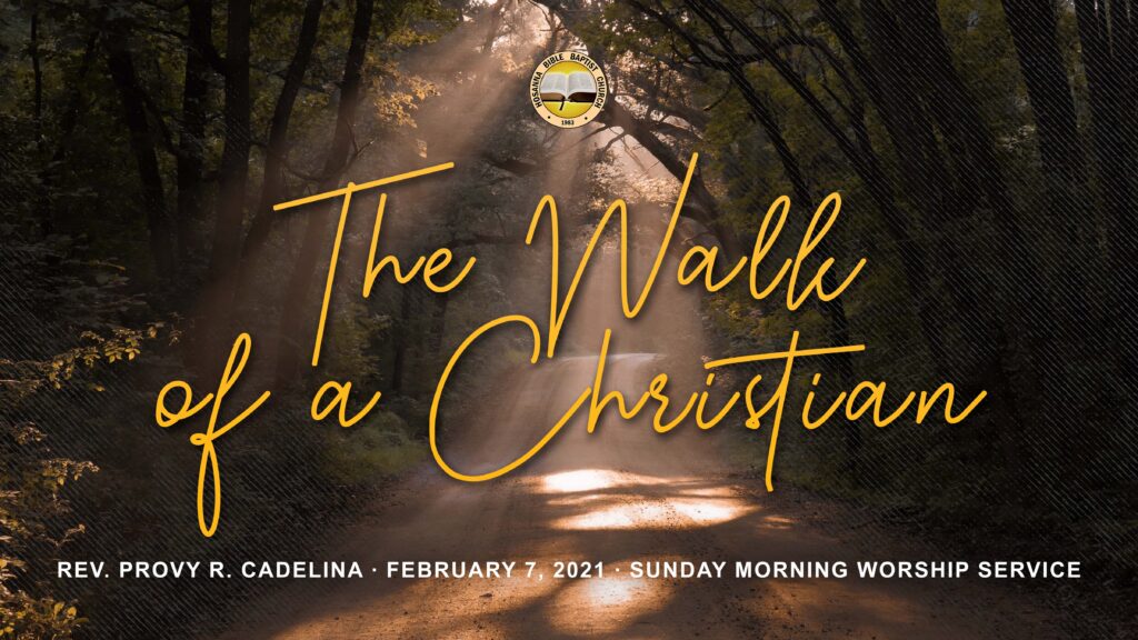 The Walk of a Christian