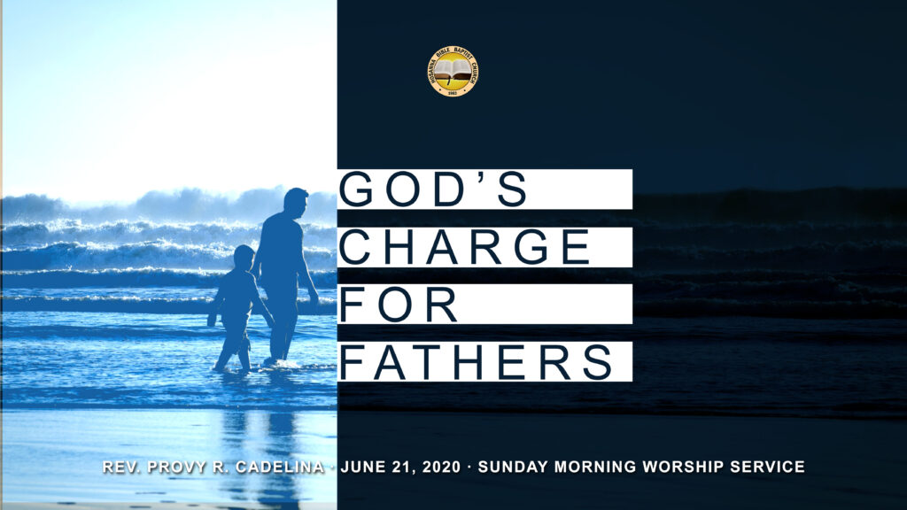 God’s Charge for Fathers