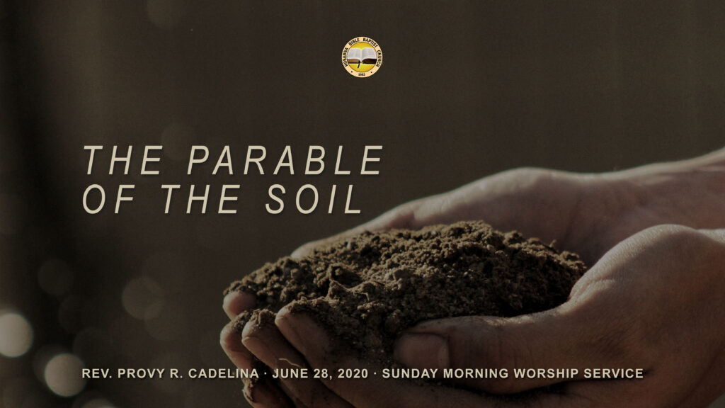 The Parable of the Soil