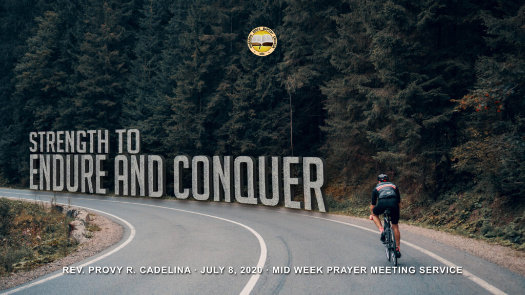 Strength to Endure and Conquer