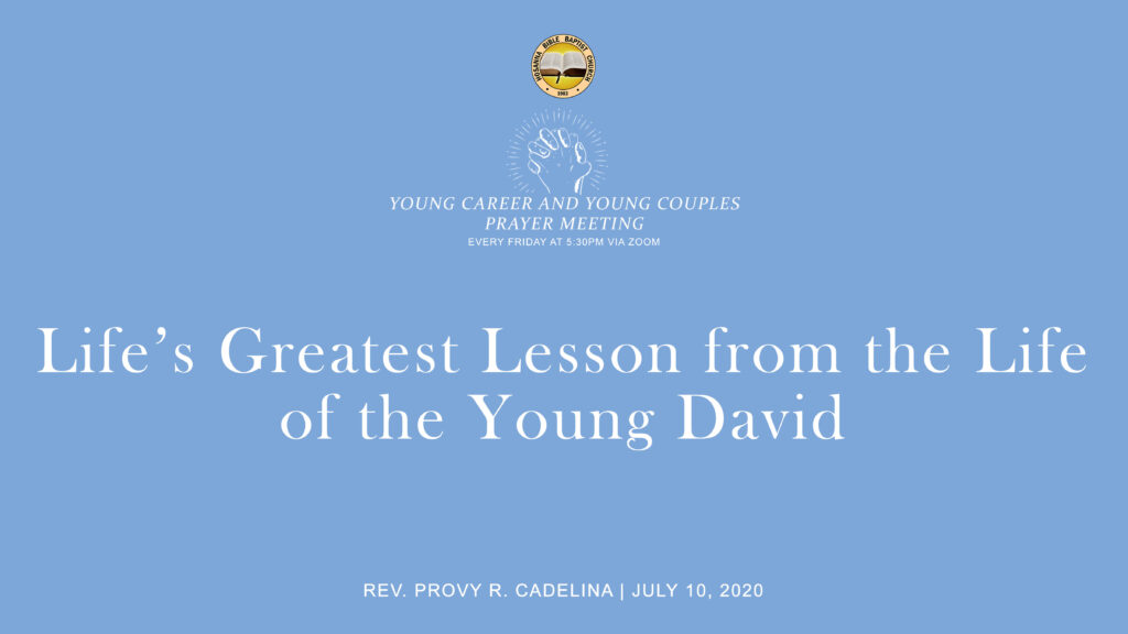 Life’s Greatest Lesson from the Life of the Young David