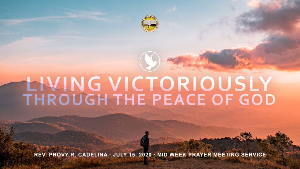 Living Victoriously Through the Peace of God
