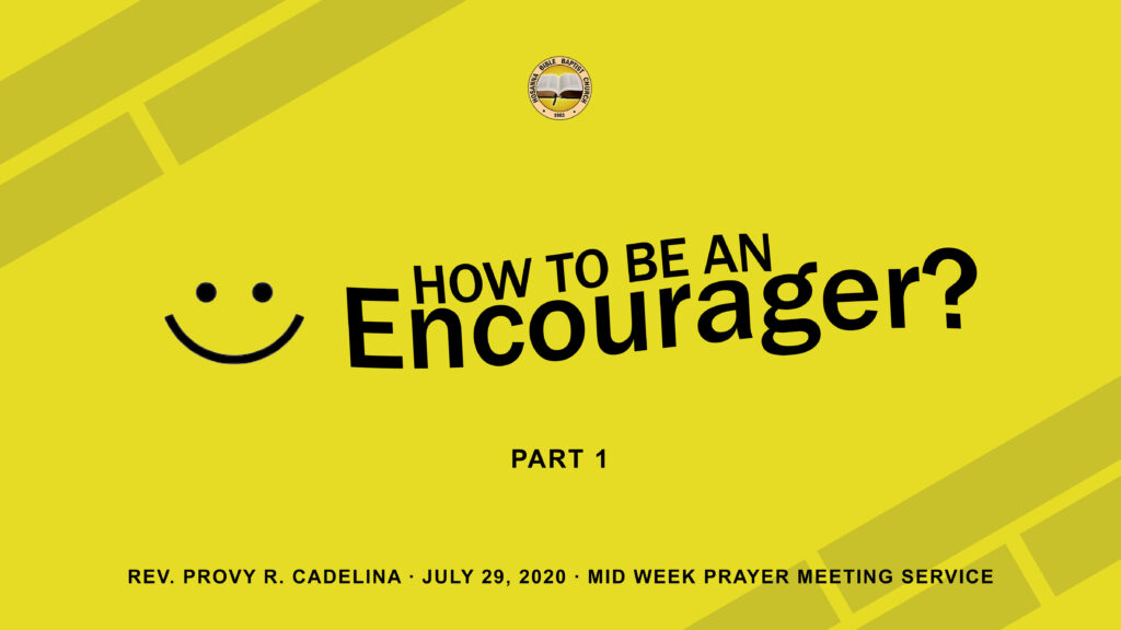 How to be an Encourager Part 1