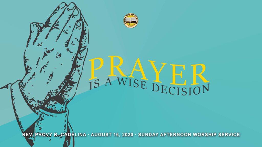 Prayer Is a Wise Decision