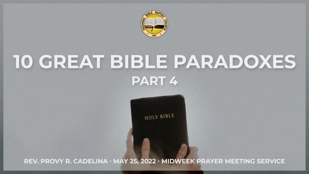 10 Great Bible Paradoxes (Part 4)