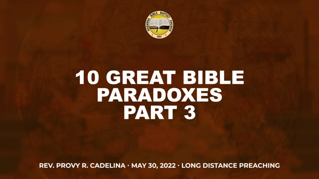 LDP 10 Great Bible Paradoxes (Part 3)