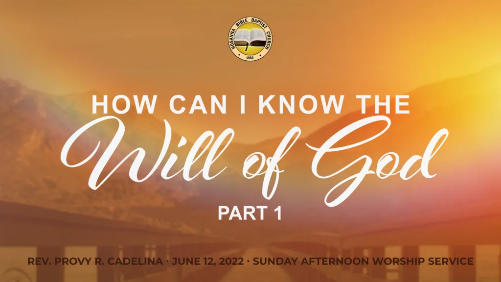 How Can I Know the Will of God (Part 1)