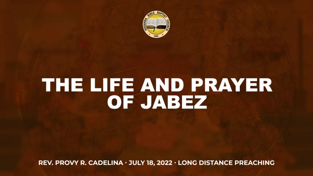 The Life and Prayer of Jabez (Part 1)