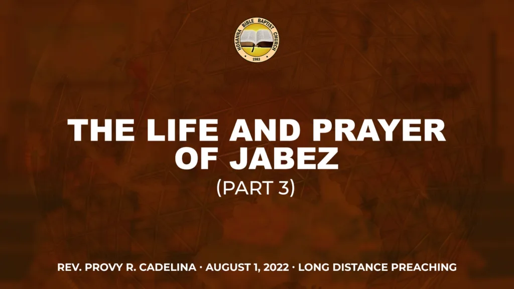 LDP –  The Life and Prayer of Jabez (Part 3)