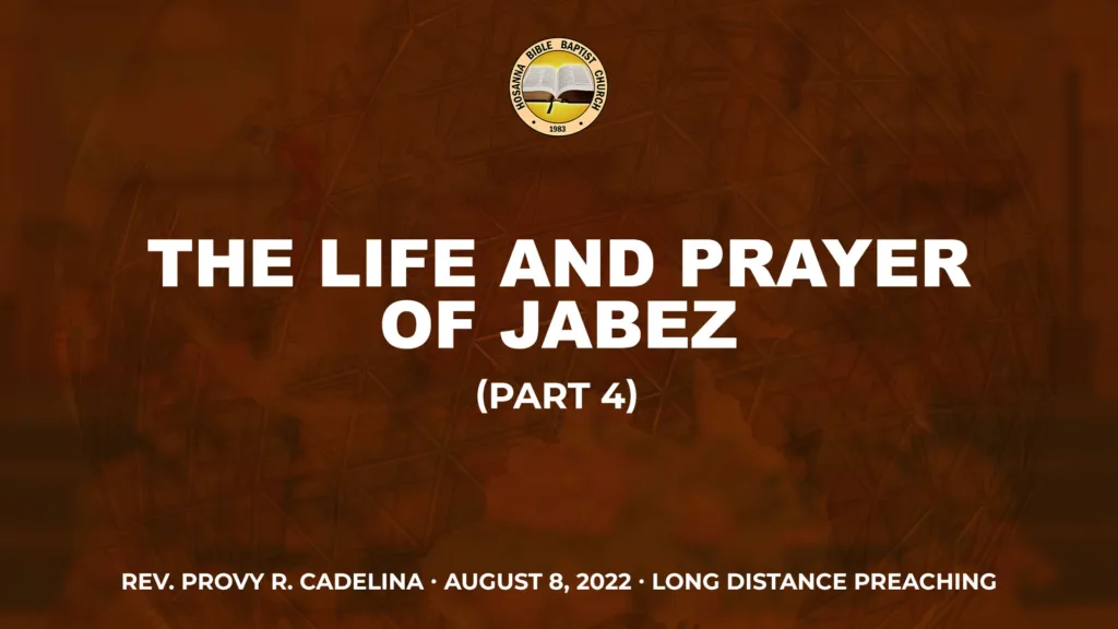 Ldp –  The Life and Prayer of Jabez (Part 4)