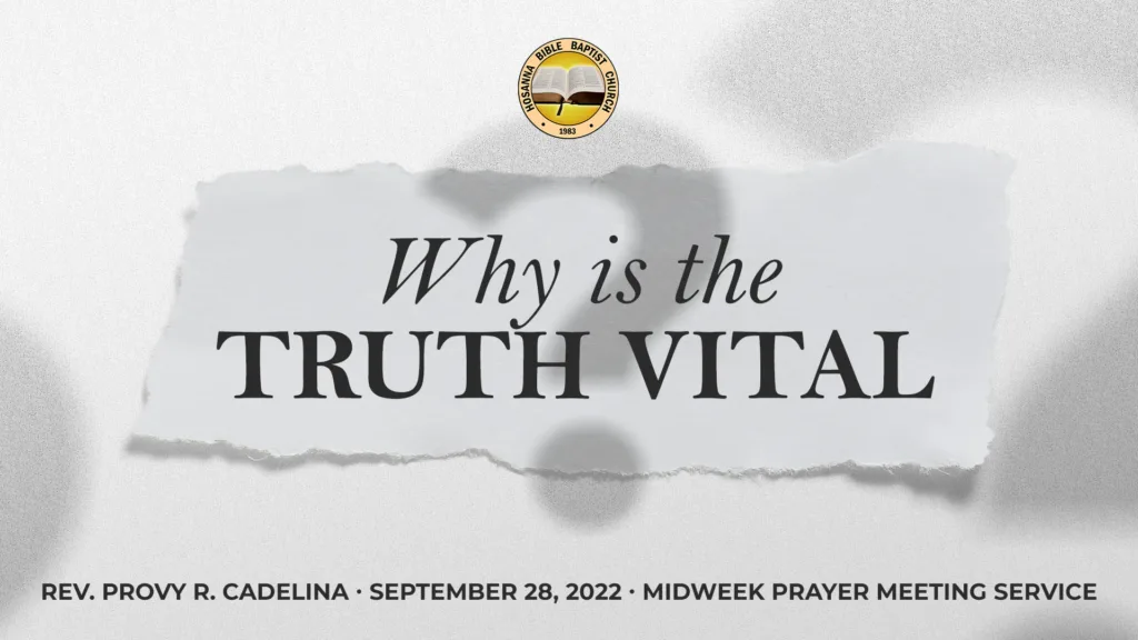 Why is the Truth Vital