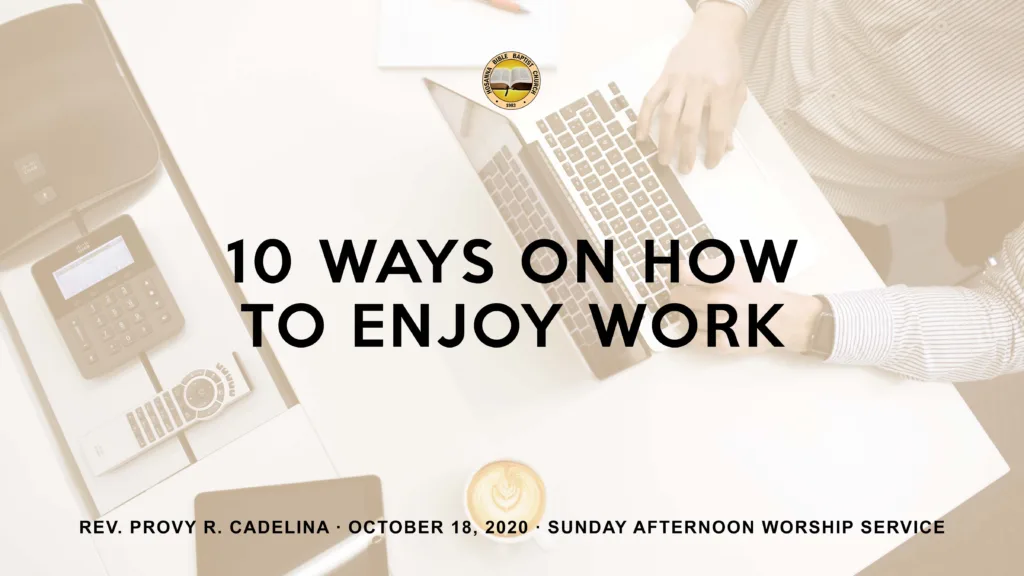 10 Ways on How to Enjoy Work