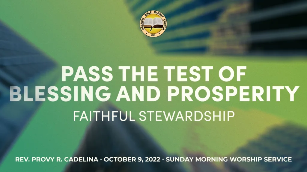 Pass the Test of Blessing and Prosperity (Part 3) – Faithful Stewardship