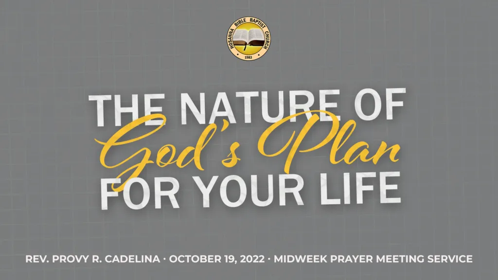 The Nature of God’s Plan for Your Life (Part 1)
