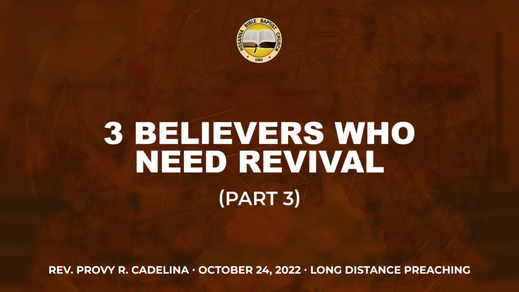 LDP – 3 Believers Who Need Revival (Part 3)