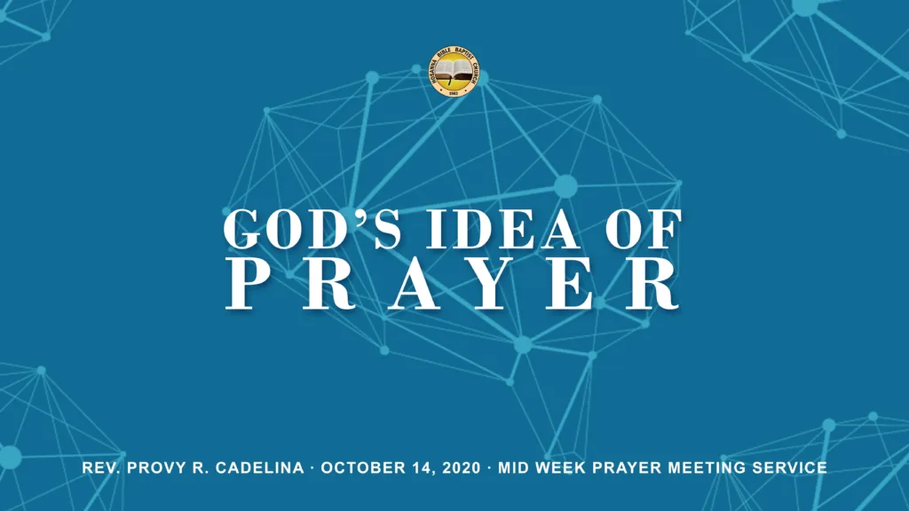 God’s Idea of Prayer