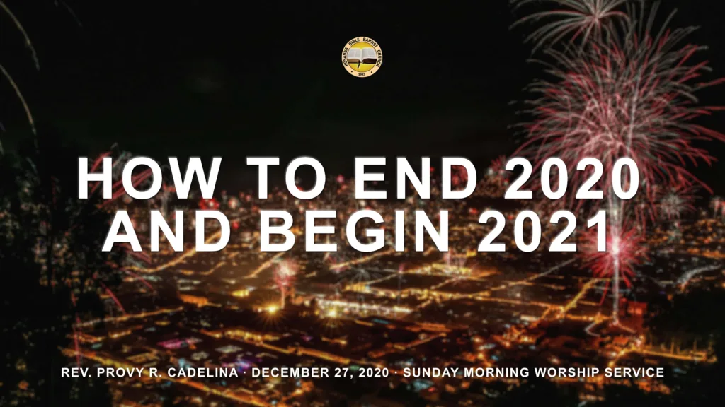 How to End 2020 and Begin 2021
