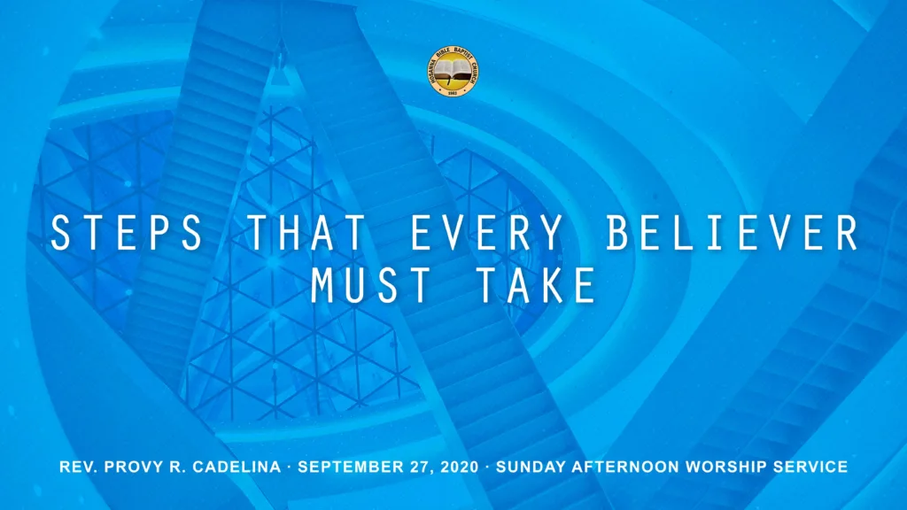 Steps That Every Believer Must Take