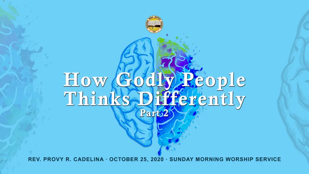 How Godly People Thinks Differently Part 2 Continuation