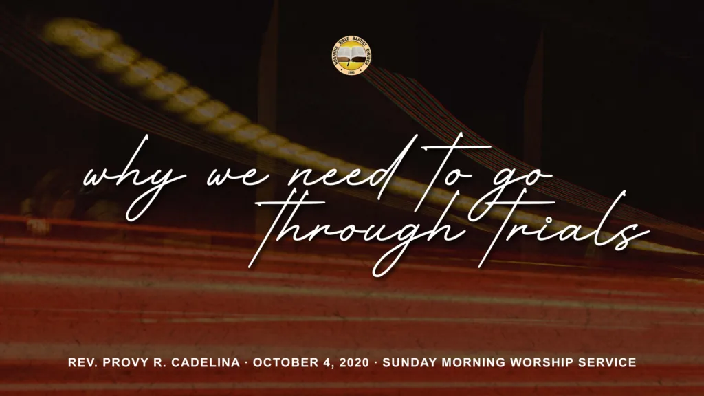 Why We Need to Go Through Trials?